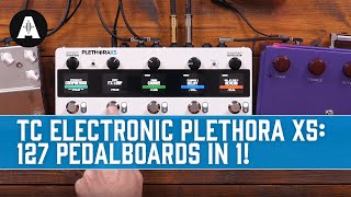 NEW TC Electronic Plethora X5 TonePrint Pedalboard  Every Effects Pedal You Could Ever Want [upl. by Anasus]