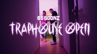 65GOONZ  TRAPHOUSE OPEN Official Video [upl. by Daph]