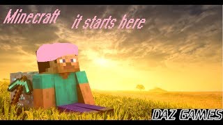 DAZ GAMES  MINECRAFT START UP [upl. by Llenram418]