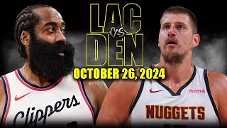 Los Angeles Clippers vs Denver Nuggets Full Game Highlights  October 26 2024  202425 NBA Season [upl. by Yerfdog864]