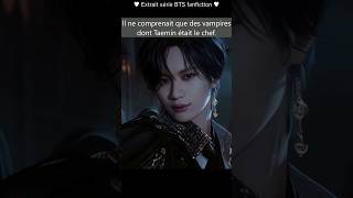 Yoongi parle de Taemin le vampire 🧛‍♂️ BTS Fanfiction Fr yoongiff sugaff [upl. by Ahsinut]