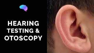 Otoscopy and Hearing Assessment  Ear Examination  Rinne’s amp Webers test  OSCE Guide [upl. by Enedan]