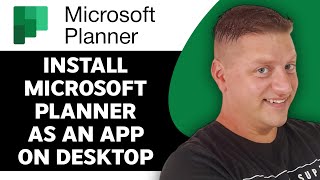 How to Install Microsoft Planner as an App on Desktop  Microsoft Planner Tutorial 2024 [upl. by Akinej]