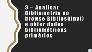 Bibliometria Passo 3 Analisar dados no Biblioshiny [upl. by Karita608]