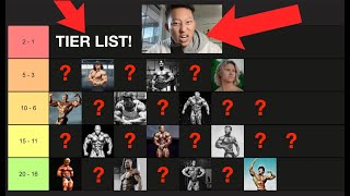 RANKING The BEST Bodybuilders of All Time  Tier List [upl. by Mcgaw308]