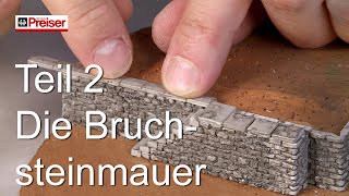 Preiser Figuren Modellbautipp  Die Bruchsteinmauer Teil 2 [upl. by O'Donovan306]