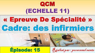 EPISODE 15  QCM « Epreuve De Spécialité des infirmiers » Vaccination de rattrapage [upl. by Prinz]