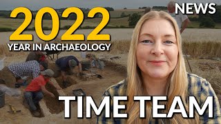 Time Team  2022 in Archaeology PLUS 2023 preview [upl. by Gillian]