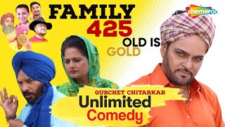 Blockbuster Punjabi Comedy Movie  Gurchet Chitarkar  Family 425  Old is Gold  Unlimited Comedy [upl. by Huber951]