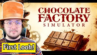 Our FIRST LOOK At Upcoming Chocolate Factory Simulator [upl. by Hocker348]