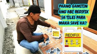 PAANO GAMITIN ANG ABC REDIFIX SA TILES PARA MAKA SAVE KA Mers217 [upl. by Barret]