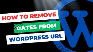 How to Remove Dates From WordPress Media URL [upl. by Marcile]