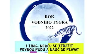 JAKÝ BUDE ROK 2022  ROK TYGRA ZAČAL 1 ÚNORA [upl. by Arikaahs537]