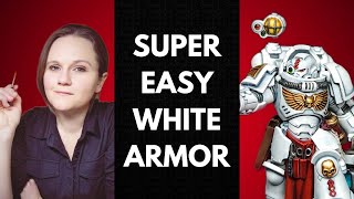 How to Paint Super Easy White Armor [upl. by Wauters895]