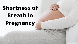 Pregnancy and Breathlessness Everything You Need to Know [upl. by Angelia393]