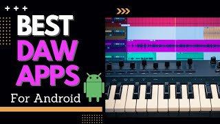 Best DAW Apps for Android 【2023】 [upl. by Lakim]