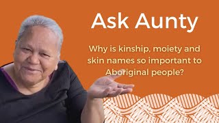 Why is kinship moiety and skin names so important to Aboriginal people [upl. by Hanikahs257]