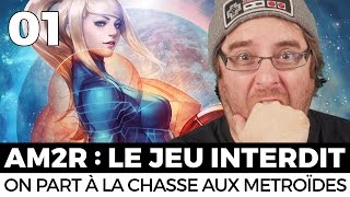 LE JEU INTERDIT  AM2R – Another Metroid 2 Remake 1 de 2 [upl. by Paten]