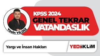 2024 KPSS Vatandaşlık Genel Tekrar Yargı ve İnsan HaklarıYasin Yıldız [upl. by Drogin806]