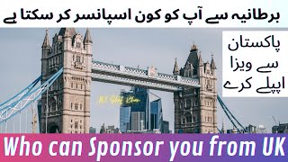 Who can Sponsor you from UK  Apply UK Visit Visa from Pakistan  Urdu Guide [upl. by Dorotea]