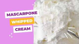 Mascarpone Whipped Cream [upl. by Gorey]