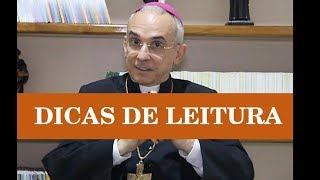 DICAS DE LEITURA E ESTUDO  Dom Henrique Soares da Costa [upl. by Inami]