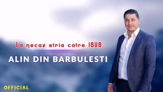 ALIN DIN BARBULESTI  AM IN INIMA SUSPIN LA NECAZ STRIG CATRE ISUS  OFFICIAL VIDEO 2018 [upl. by Eleets]