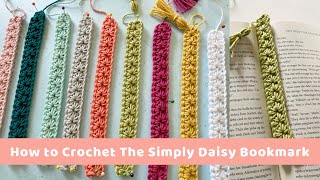 How to Crochet the Simply Daisy Bookmark Pattern  Great for Beginner Crocheters and Book Lovers [upl. by Robena843]