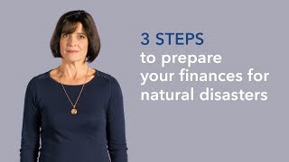 3 Steps to Prepare Your Finances for Natural Disasters — consumerfinancegov [upl. by Eelesor]