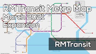 RMTransit Metro Map  March 2021 Expansion [upl. by Bondie144]