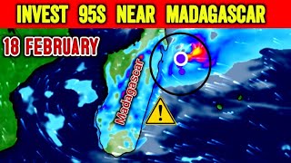 Weather Update Madagascar  INVEST 95S Update  Cyclone ELEANOR Coming soon [upl. by Asabi]