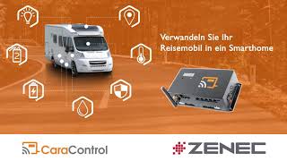 SMART HOME FÜR IHR REISEMOBIL MIT CARACONTROL UND ZENEC [upl. by Gnihc784]