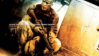 Black Hawk Down Soundtrack  Leave No Man Behind by Hans Zimmer [upl. by Cherri215]