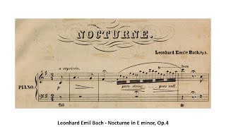 Leonhard Emil Bach  Nocturne in E minor Op4 [upl. by Anwahsed689]