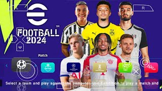 eFOOTBALL PES 2024 PPSSPP CHELITO NEW UPDATE REAL FACES KITS 202425 LATEST TRANSFERS BEST GRAPHICS [upl. by Selia]