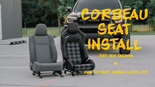 Corbeau RRX Seat Install  2nd Gen Tacoma  How To Keep Airbag Light Off [upl. by Adnolahs]