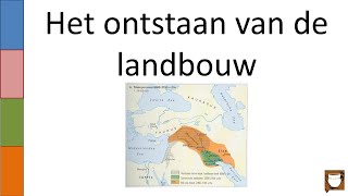 1 Het ontstaan van de landbouw [upl. by Kremer902]