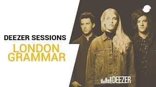 London Grammar Interlude  Deezer Session [upl. by Ervin791]