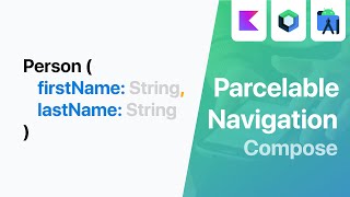 Pass a Parcelable Object with Navigation Compose  2 Different Approaches [upl. by Sirraj]