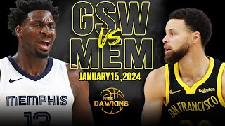 Golden State Warriors vs Memphis Grizzlies Full Game Highlights  January 15 2024  FreeDawkins [upl. by Ayotahc]