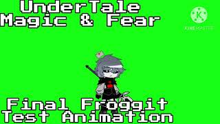 Final Froggit Test Animation  UnderTale Magic amp Fear  Parry and Hiyda [upl. by Acina]