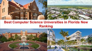 BEST COMPUTER SCIENCE UNIVERSITIES IN FLORIDA NEW RANKING [upl. by Nyrret619]