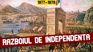 BAC ISTORIE Razboiul de independenta al ROMANIEI [upl. by Anivlis]