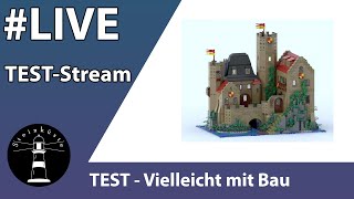 Testream mit Bau der Modbrix Ritterordenburg Wenn alles klappt [upl. by Orsay]