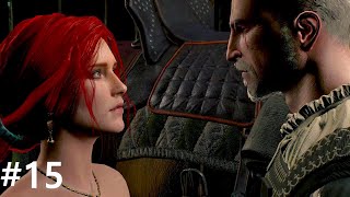 The Witcher 3 Next Gen  Part 15  Take Care Triss [upl. by Nolaj]