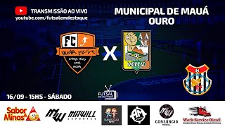 MUNICIPAL MAUÁ  VIELA FEST X MORRÃO  SERIE OURO futsalemdestaque [upl. by Elston]