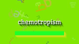 How to say quotchemotropismquot High Quality Voices [upl. by Anitnamaid]