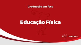 Graduação em Foco EDUCAÇÃO FÍSICA [upl. by Soneson295]