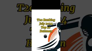 T20 Ranking July 2024  Top 10 best batsman  T20 Batsman Ranking [upl. by Eelrebma]