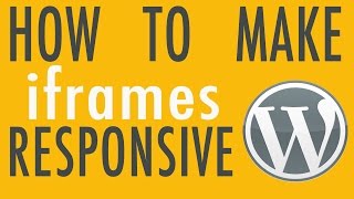 How to Make iframes Responsive  WordPress [upl. by Danelle]